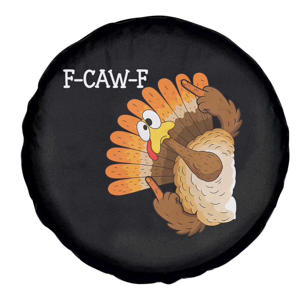 F-Caw-F Funny Silly Turkey Spare Tire Cover Happy Thanksgiving Day Family Dinner - Wonder Print Shop