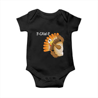 F-Caw-F Funny Silly Turkey Baby Onesie Happy Thanksgiving Day Family Dinner - Wonder Print Shop