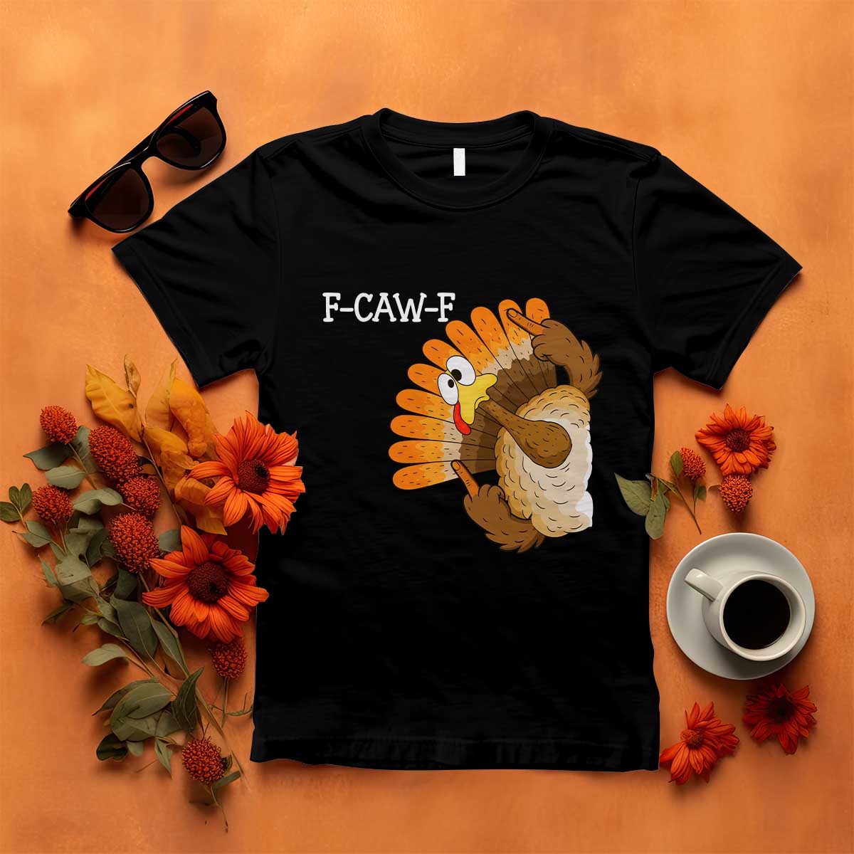 F-Caw-F Funny Silly Turkey T Shirt Happy Thanksgiving Day Family Dinner - Wonder Print Shop