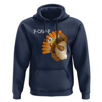 F-Caw-F Funny Silly Turkey Hoodie Happy Thanksgiving Day Family Dinner - Wonder Print Shop