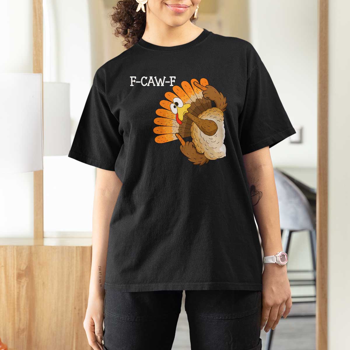 F-Caw-F Funny Silly Turkey T Shirt For Women Happy Thanksgiving Day Family Dinner - Wonder Print Shop