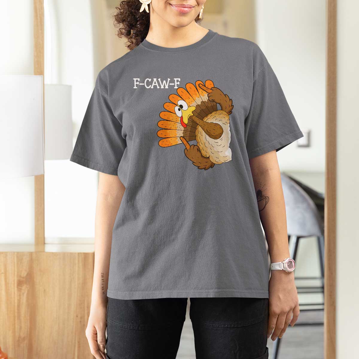 F-Caw-F Funny Silly Turkey T Shirt For Women Happy Thanksgiving Day Family Dinner - Wonder Print Shop
