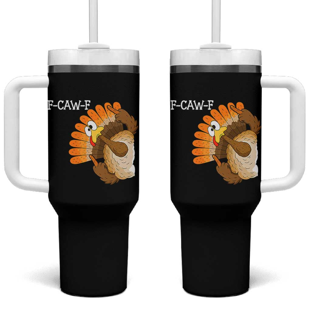 F-Caw-F Funny Silly Turkey Tumbler With Handle Happy Thanksgiving Day Family Dinner - Wonder Print Shop