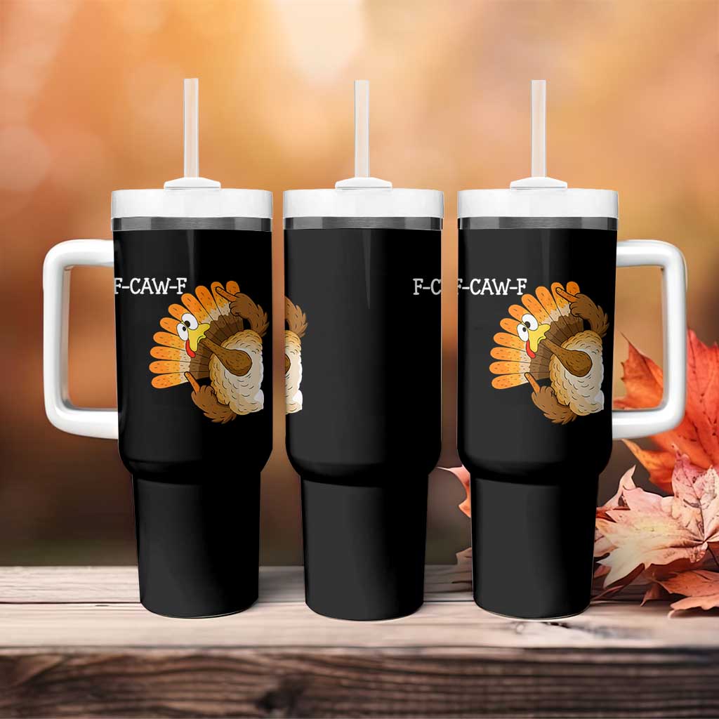 F-Caw-F Funny Silly Turkey Tumbler With Handle Happy Thanksgiving Day Family Dinner - Wonder Print Shop