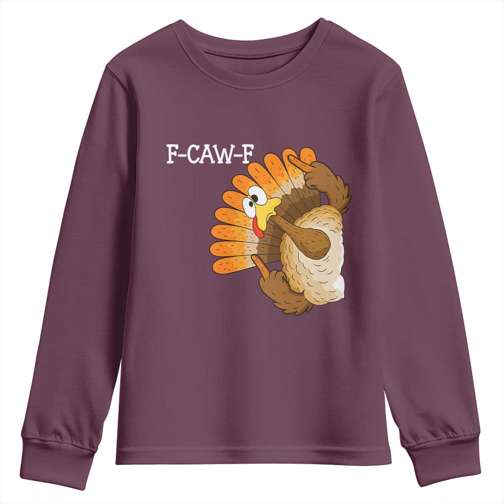 F-Caw-F Funny Silly Turkey Youth Sweatshirt Happy Thanksgiving Day Family Dinner - Wonder Print Shop