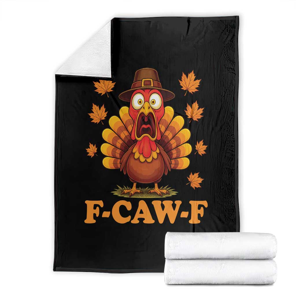 F-Caw-F Funny Turkey Throw Blanket Happy Thanksgiving Day Autumn Family Dinner - Wonder Print Shop