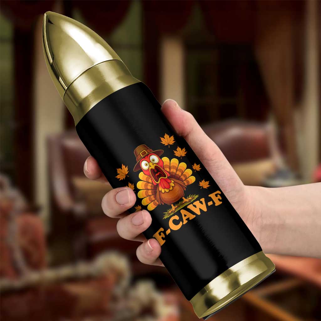 F-Caw-F Funny Turkey Bullet Tumbler Happy Thanksgiving Day Autumn Family Dinner - Wonder Print Shop
