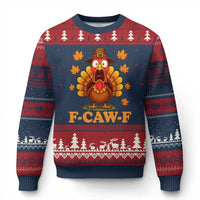 F-Caw-F Funny Turkey Ugly Christmas Sweater Happy Thanksgiving Day Autumn Family Dinner - Wonder Print Shop