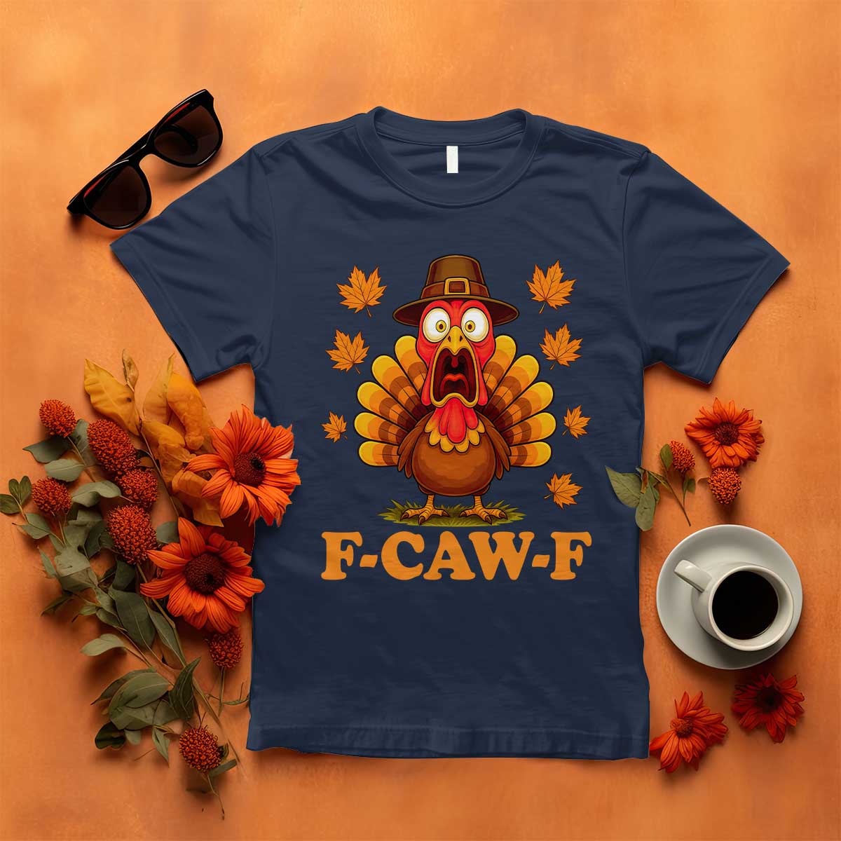 F-Caw-F Funny Turkey T Shirt Happy Thanksgiving Day Autumn Family Dinner - Wonder Print Shop