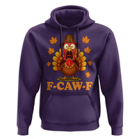 F-Caw-F Funny Turkey Hoodie Happy Thanksgiving Day Autumn Family Dinner - Wonder Print Shop