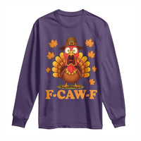 F-Caw-F Funny Turkey Long Sleeve Shirt Happy Thanksgiving Day Autumn Family Dinner - Wonder Print Shop