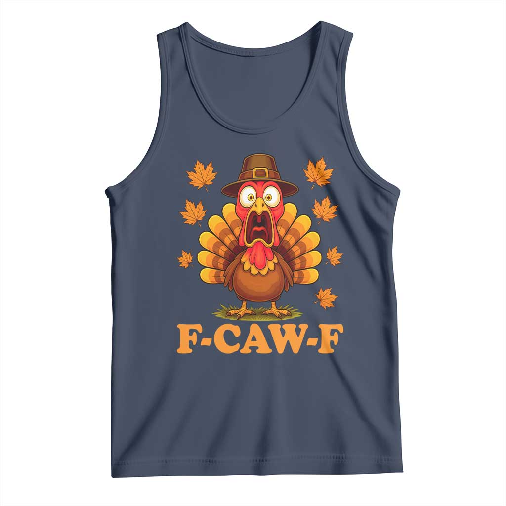 F-Caw-F Funny Turkey Tank Top Happy Thanksgiving Day Autumn Family Dinner - Wonder Print Shop