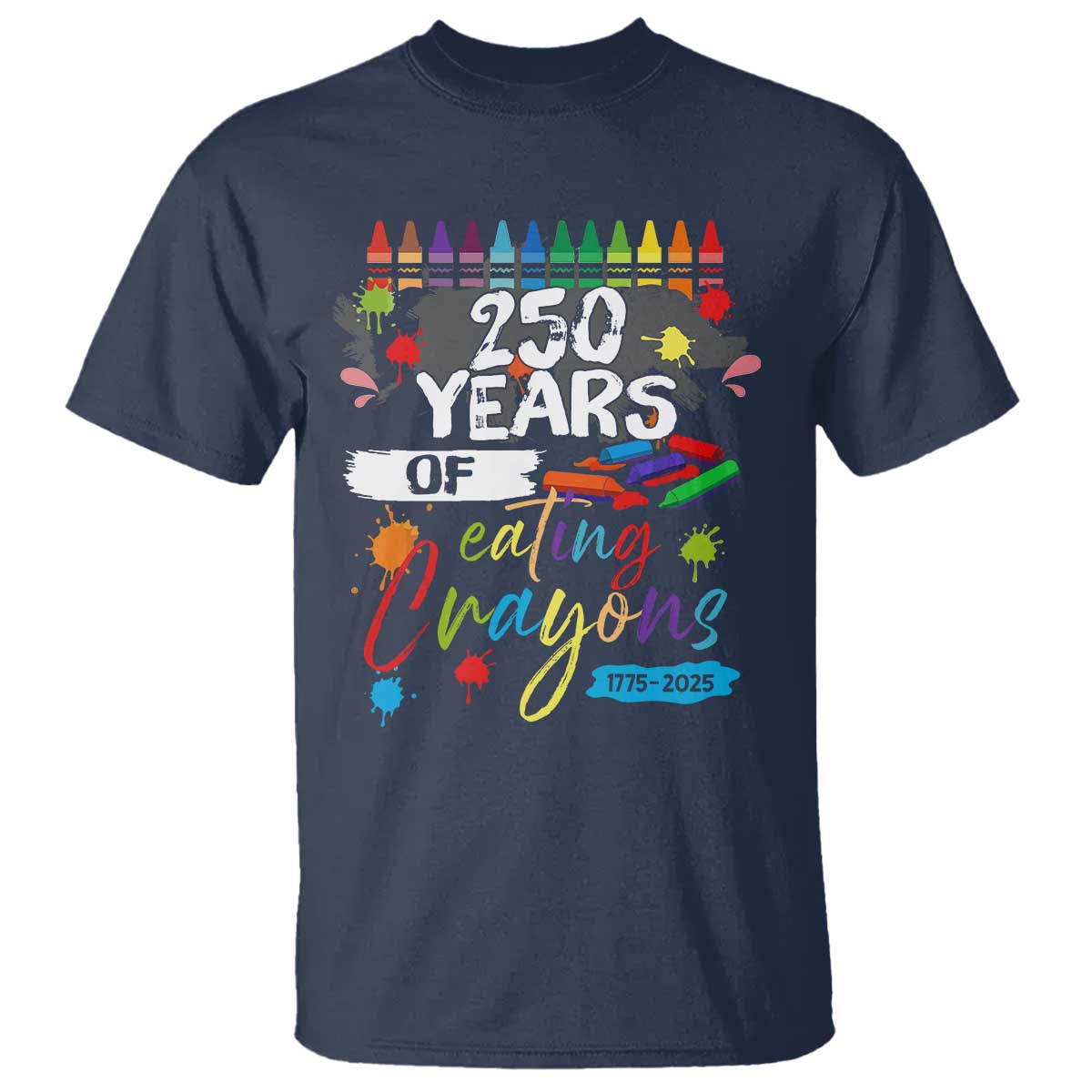 250 Years Of Eating Crayons T Shirt Marine Veteran 250th Anniversary - Wonder Print Shop