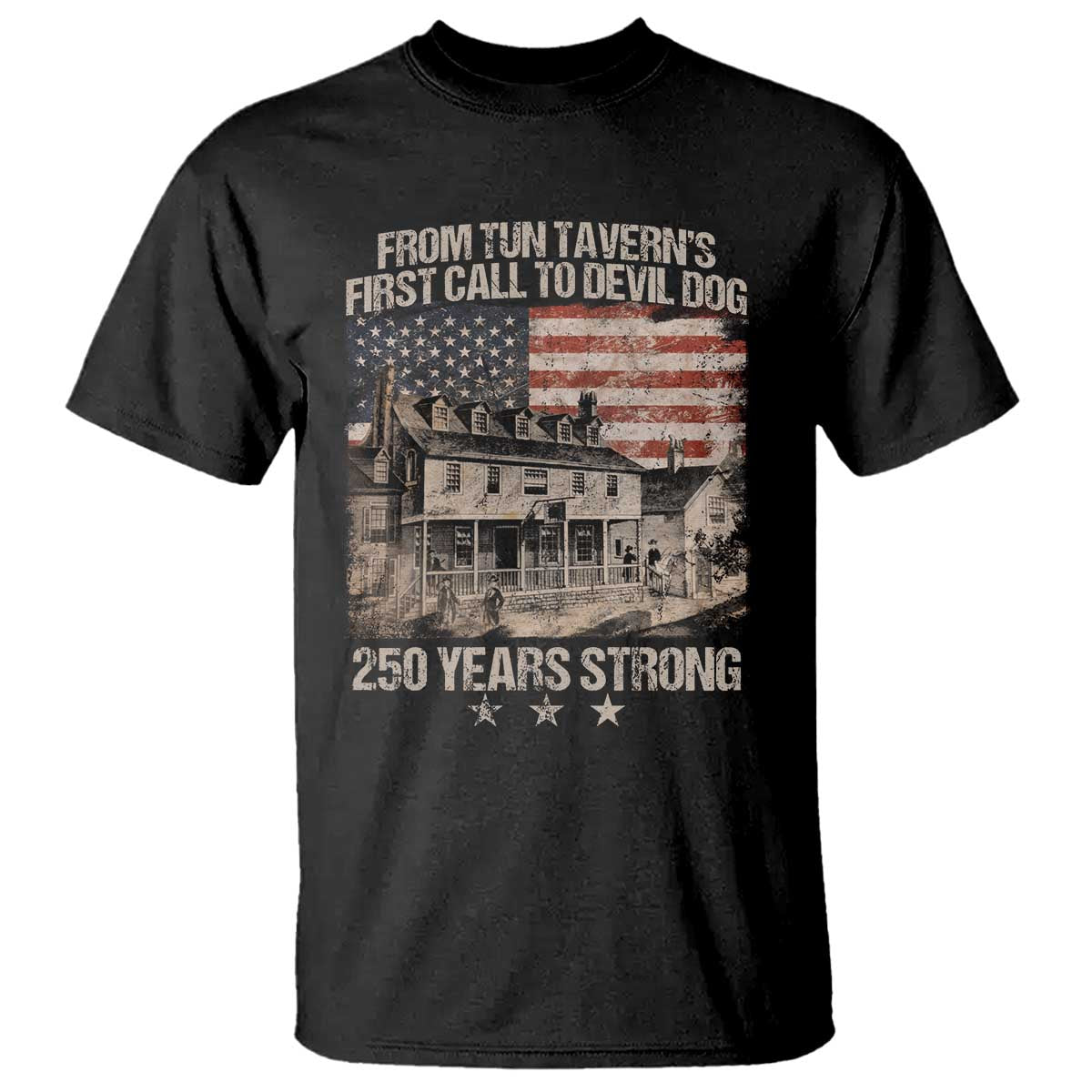 Tun Tavern 250th Anniversary T Shirt Patriotic Veteran Military Gift American Flag - Wonder Print Shop