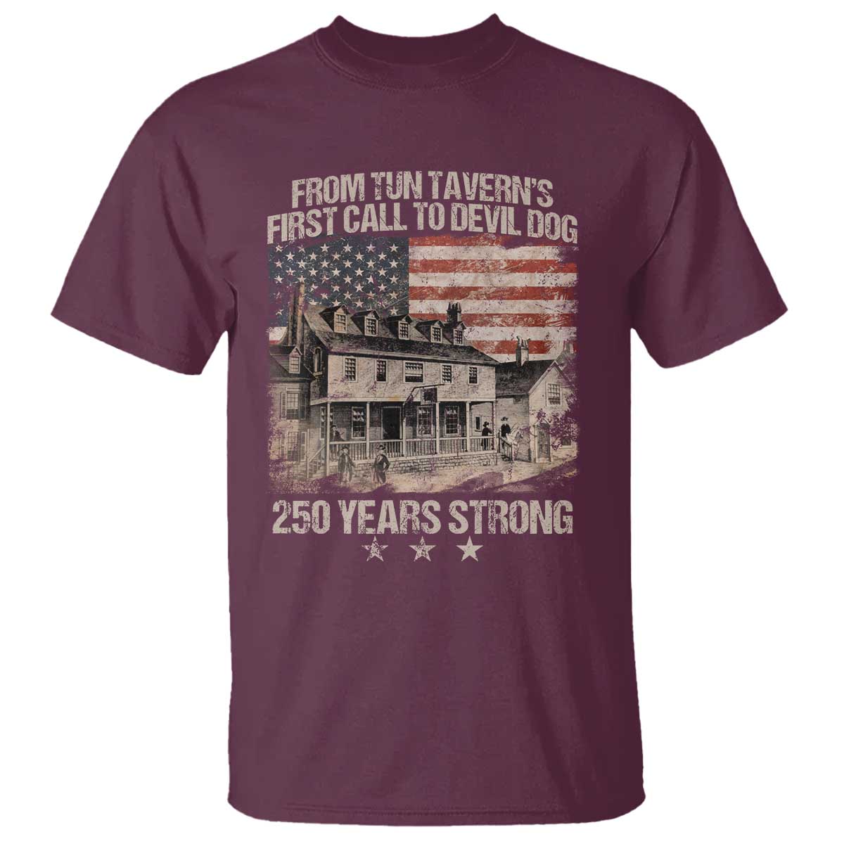 Tun Tavern 250th Anniversary T Shirt Patriotic Veteran Military Gift American Flag - Wonder Print Shop