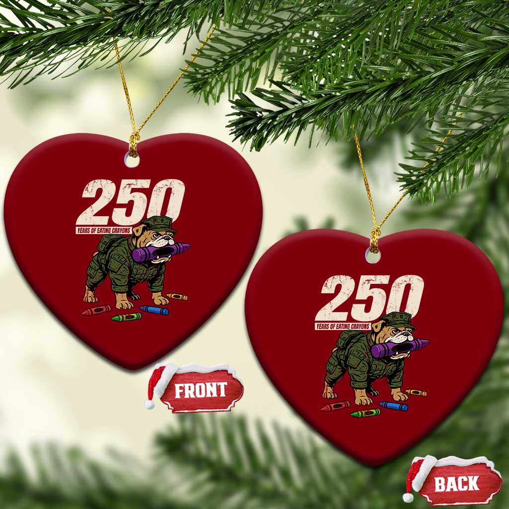 250 Years Of Eating Crayons Ceramic Ornament Vintage Bulldog Patriotic Veteran Military Gift - Wonder Print Shop