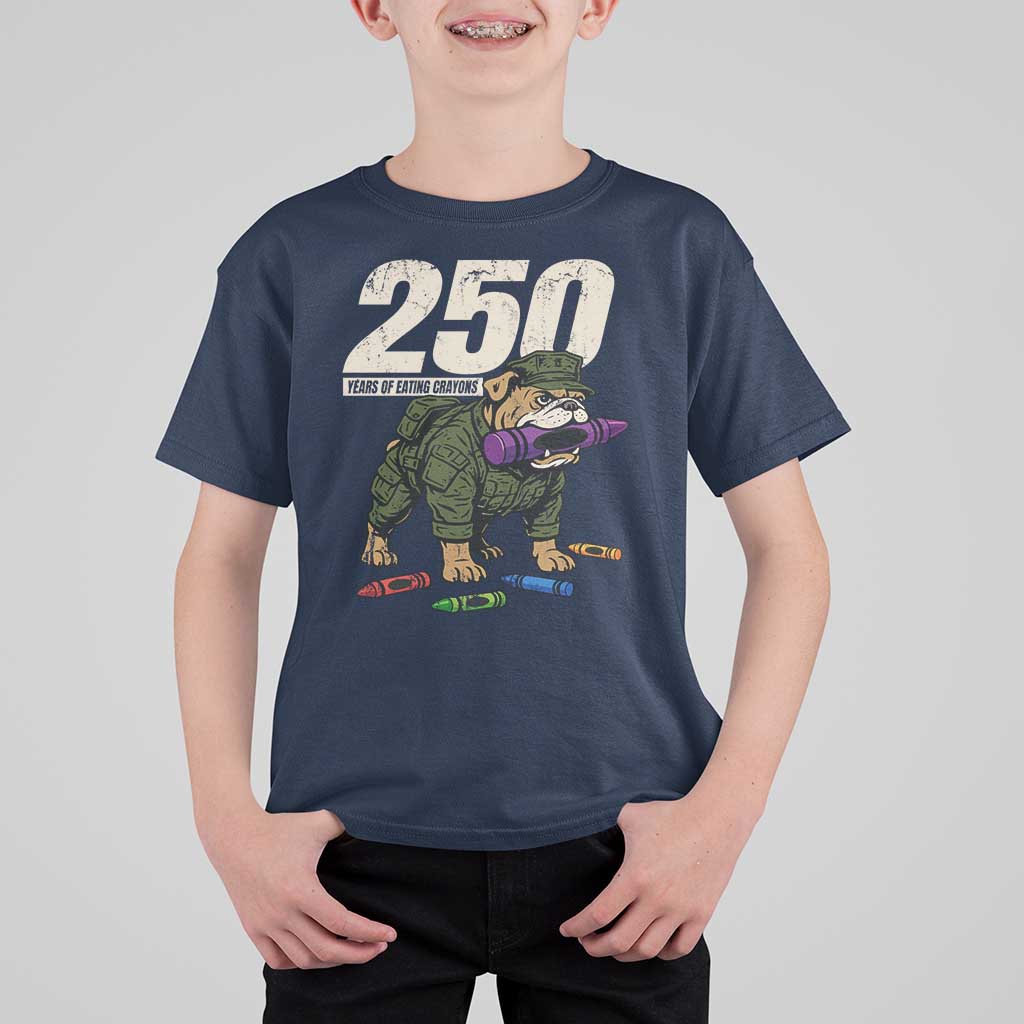 250 Years Of Eating Crayons T Shirt For Kid Vintage Bulldog Patriotic Veteran Military Gift - Wonder Print Shop