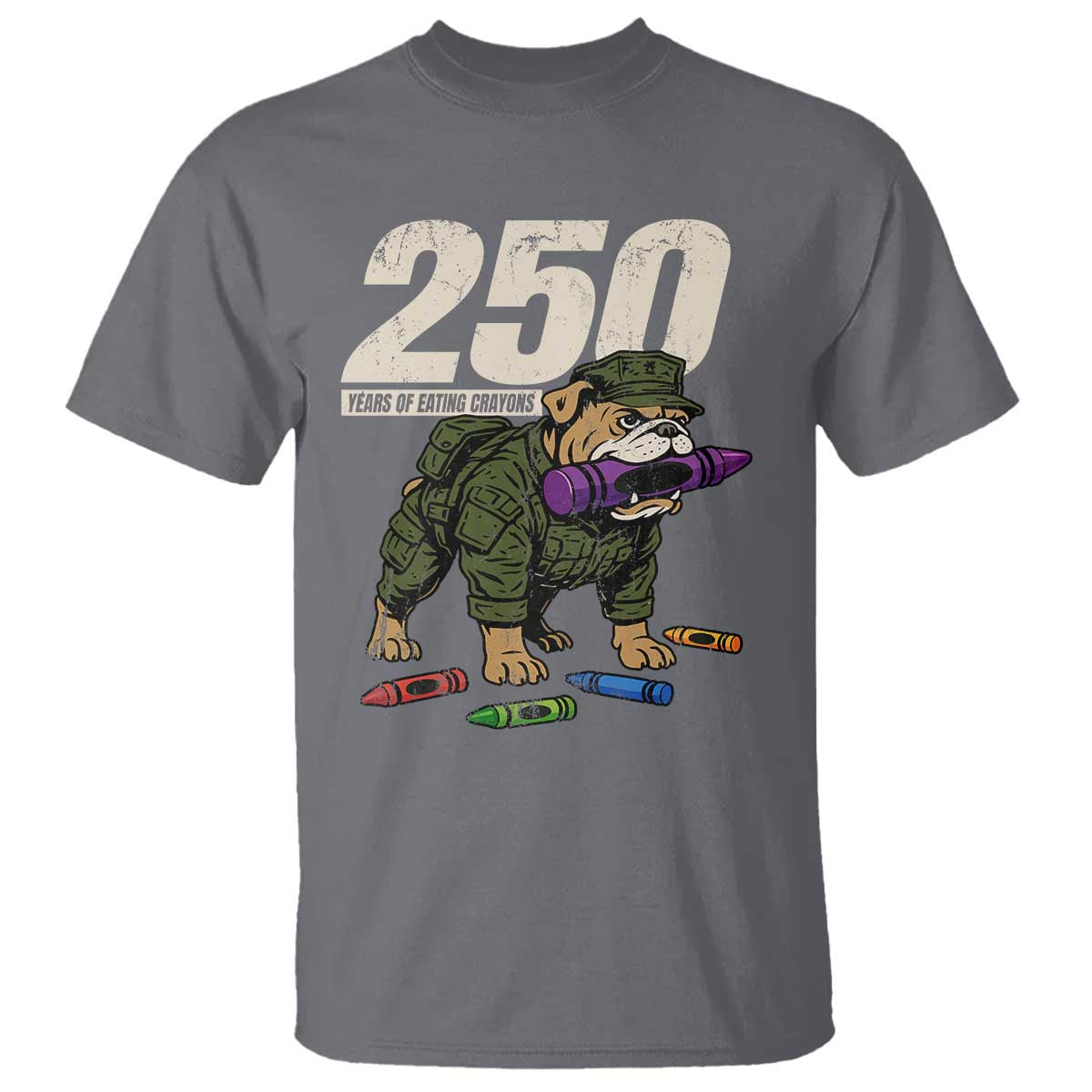 250 Years Of Eating Crayons T Shirt Vintage Bulldog Patriotic Veteran Military Gift - Wonder Print Shop