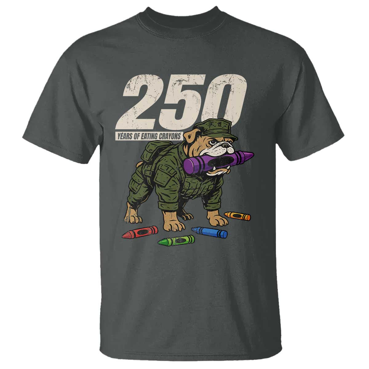 250 Years Of Eating Crayons T Shirt Vintage Bulldog Patriotic Veteran Military Gift - Wonder Print Shop