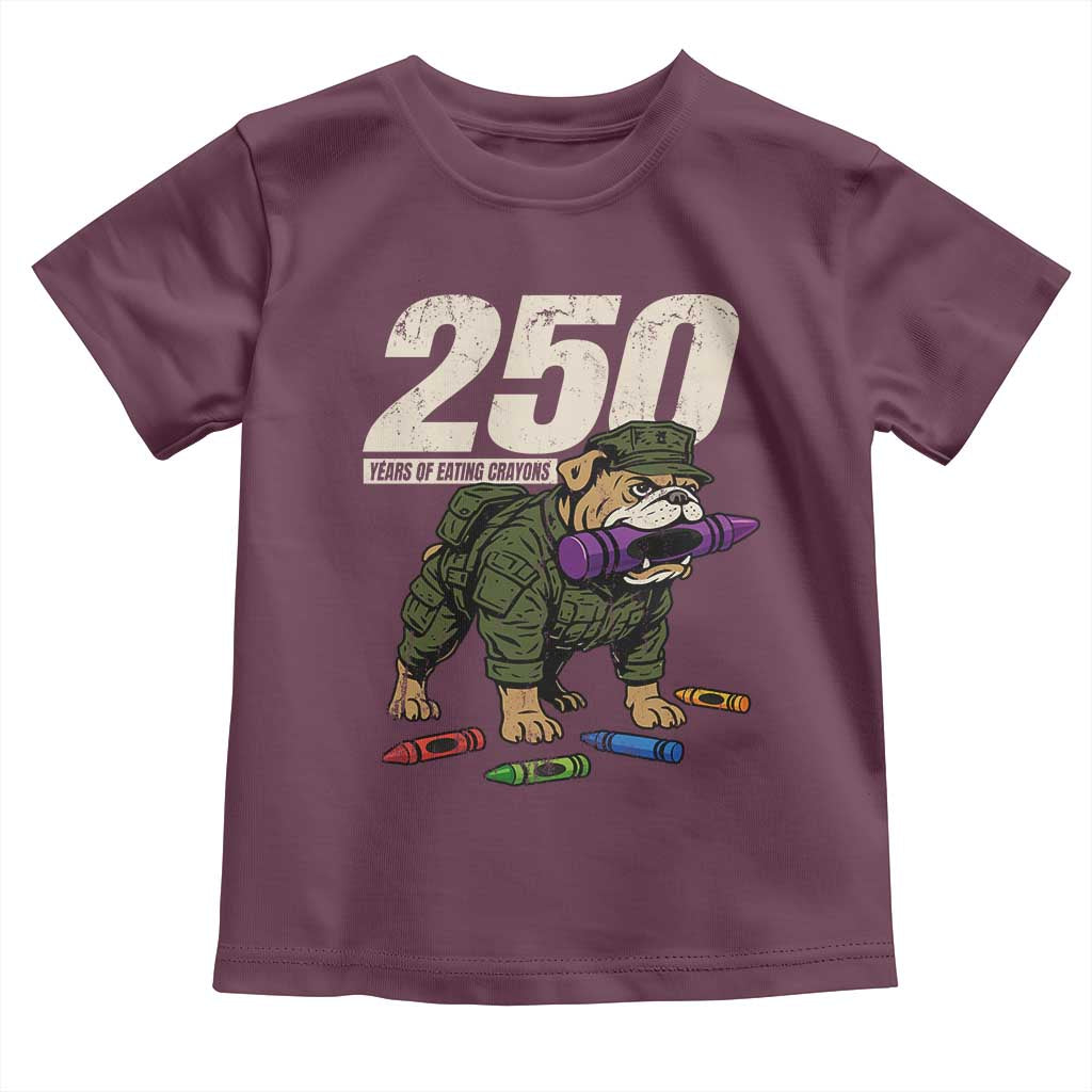 250 Years Of Eating Crayons Toddler T Shirt Vintage Bulldog Patriotic Veteran Military Gift - Wonder Print Shop