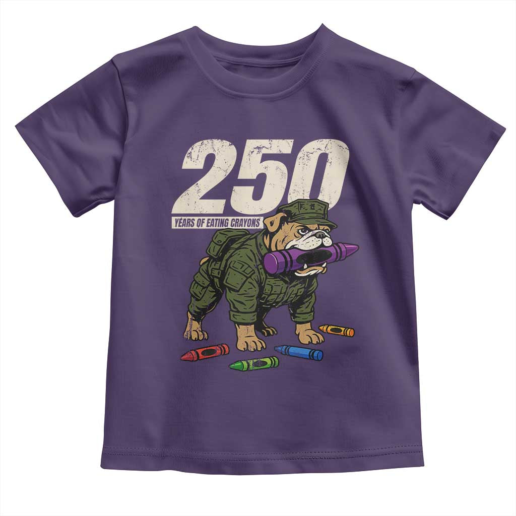 250 Years Of Eating Crayons Toddler T Shirt Vintage Bulldog Patriotic Veteran Military Gift - Wonder Print Shop