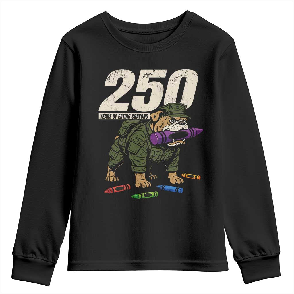 250 Years Of Eating Crayons Youth Sweatshirt Vintage Bulldog Patriotic Veteran Military Gift - Wonder Print Shop