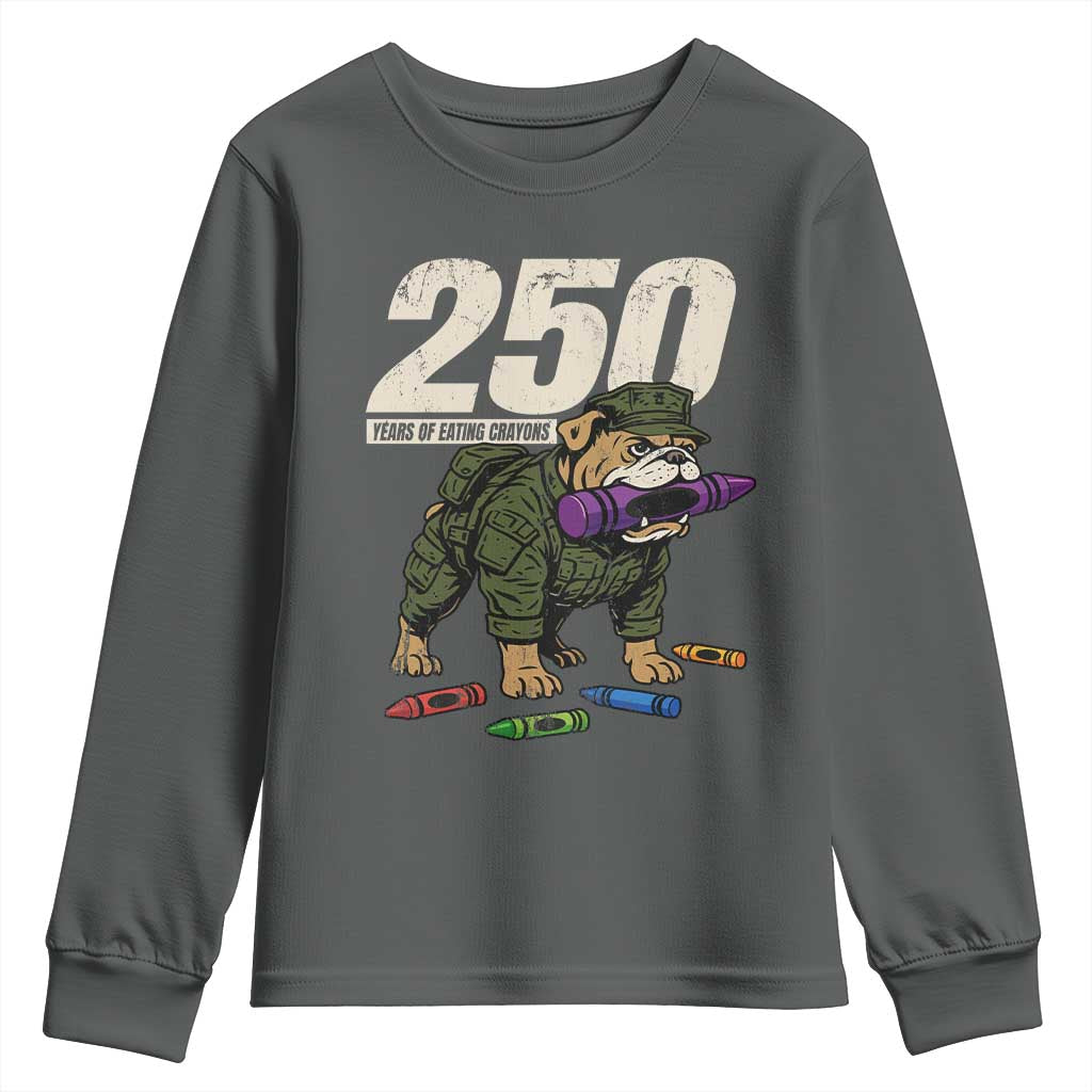 250 Years Of Eating Crayons Youth Sweatshirt Vintage Bulldog Patriotic Veteran Military Gift - Wonder Print Shop