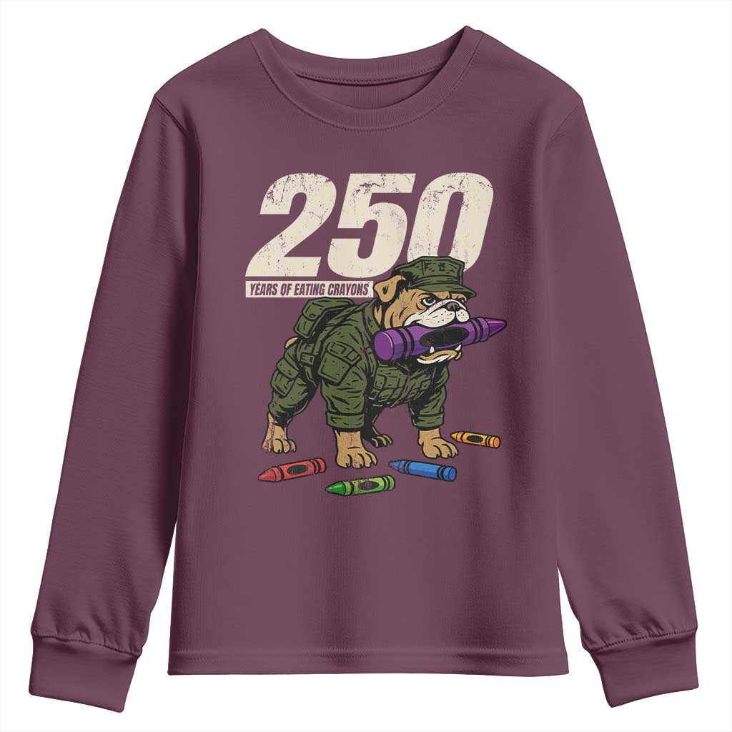 250 Years Of Eating Crayons Youth Sweatshirt Vintage Bulldog Patriotic Veteran Military Gift - Wonder Print Shop