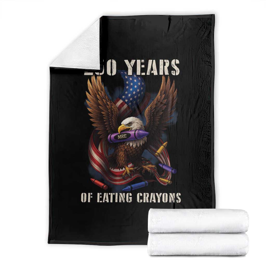 250 Years Of Eating Crayons Throw Blanket Funny Eagle 250th Anniversary Veterans Gifts - Wonder Print Shop