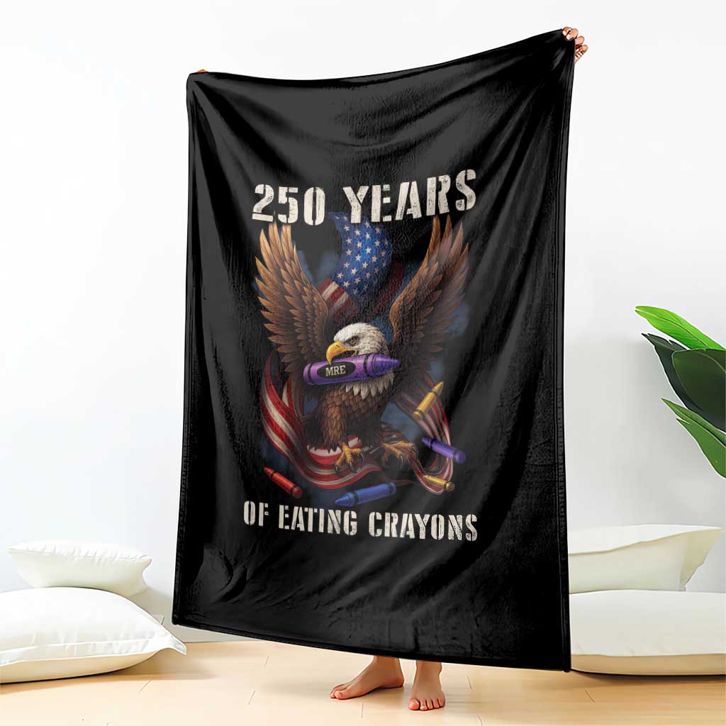 250 Years Of Eating Crayons Throw Blanket Funny Eagle 250th Anniversary Veterans Gifts - Wonder Print Shop