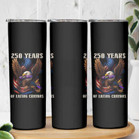 250 Years Of Eating Crayons Skinny Tumbler Funny Eagle 250th Anniversary Veterans Gifts - Wonder Print Shop