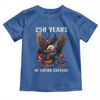 250 Years Of Eating Crayons Toddler T Shirt Funny Eagle 250th Anniversary Veterans Gifts - Wonder Print Shop