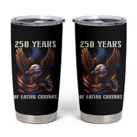250 Years Of Eating Crayons Tumbler Cup Funny Eagle 250th Anniversary Veterans Gifts - Wonder Print Shop