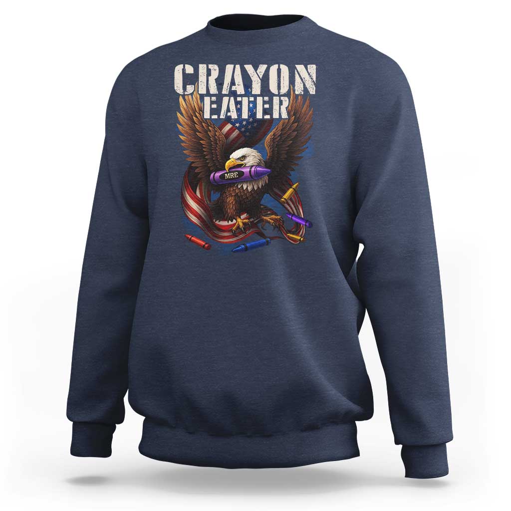 Crayon Eater Sweatshirt Funny Eagle 250th Anniversary Veterans Gifts - Wonder Print Shop