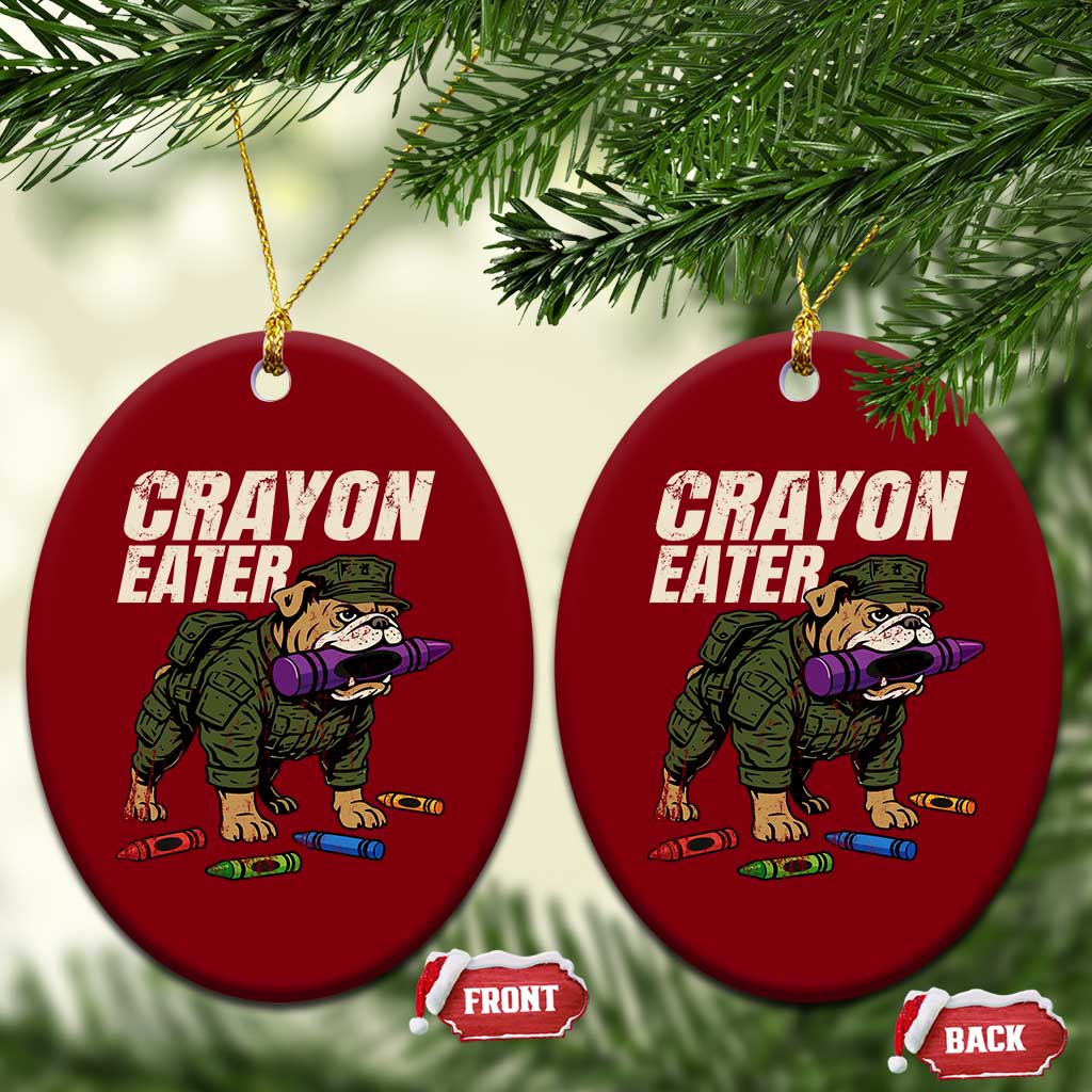 Crayon Eater Ceramic Ornament Funny Bulldog Military Corps Proud Soldier Family - Wonder Print Shop