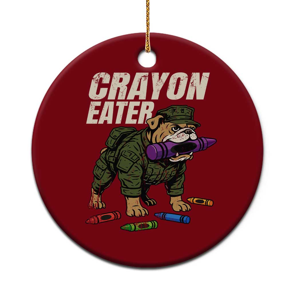 Crayon Eater Ceramic Ornament Funny Bulldog Military Corps Proud Soldier Family - Wonder Print Shop