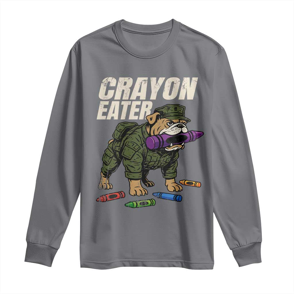 Crayon Eater Long Sleeve Shirt Funny Bulldog Military Corps Proud Soldier Family - Wonder Print Shop