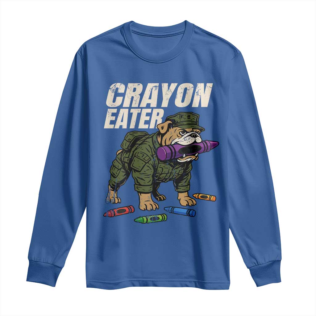 Crayon Eater Long Sleeve Shirt Funny Bulldog Military Corps Proud Soldier Family - Wonder Print Shop