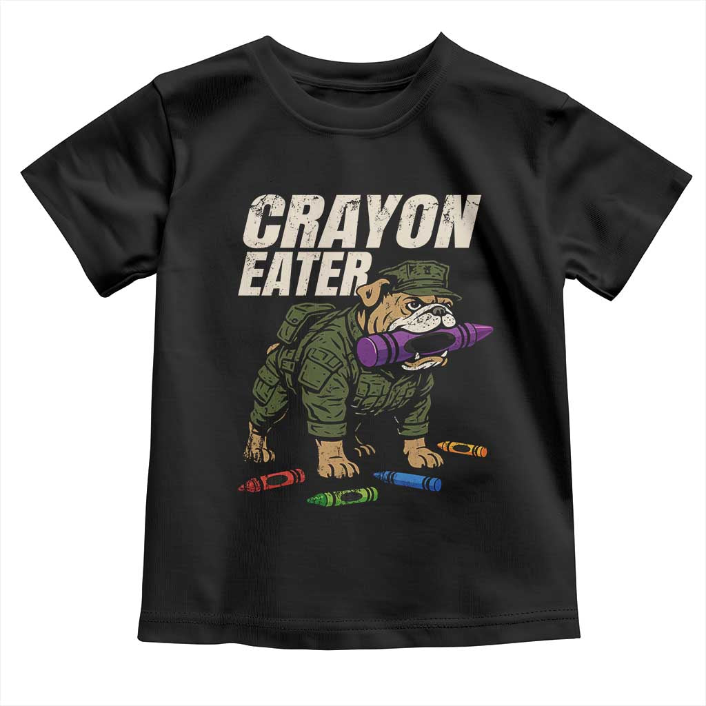 Crayon Eater Toddler T Shirt Funny Bulldog Military Corps Proud Soldier Family - Wonder Print Shop