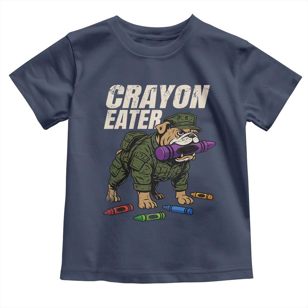 Crayon Eater Toddler T Shirt Funny Bulldog Military Corps Proud Soldier Family - Wonder Print Shop