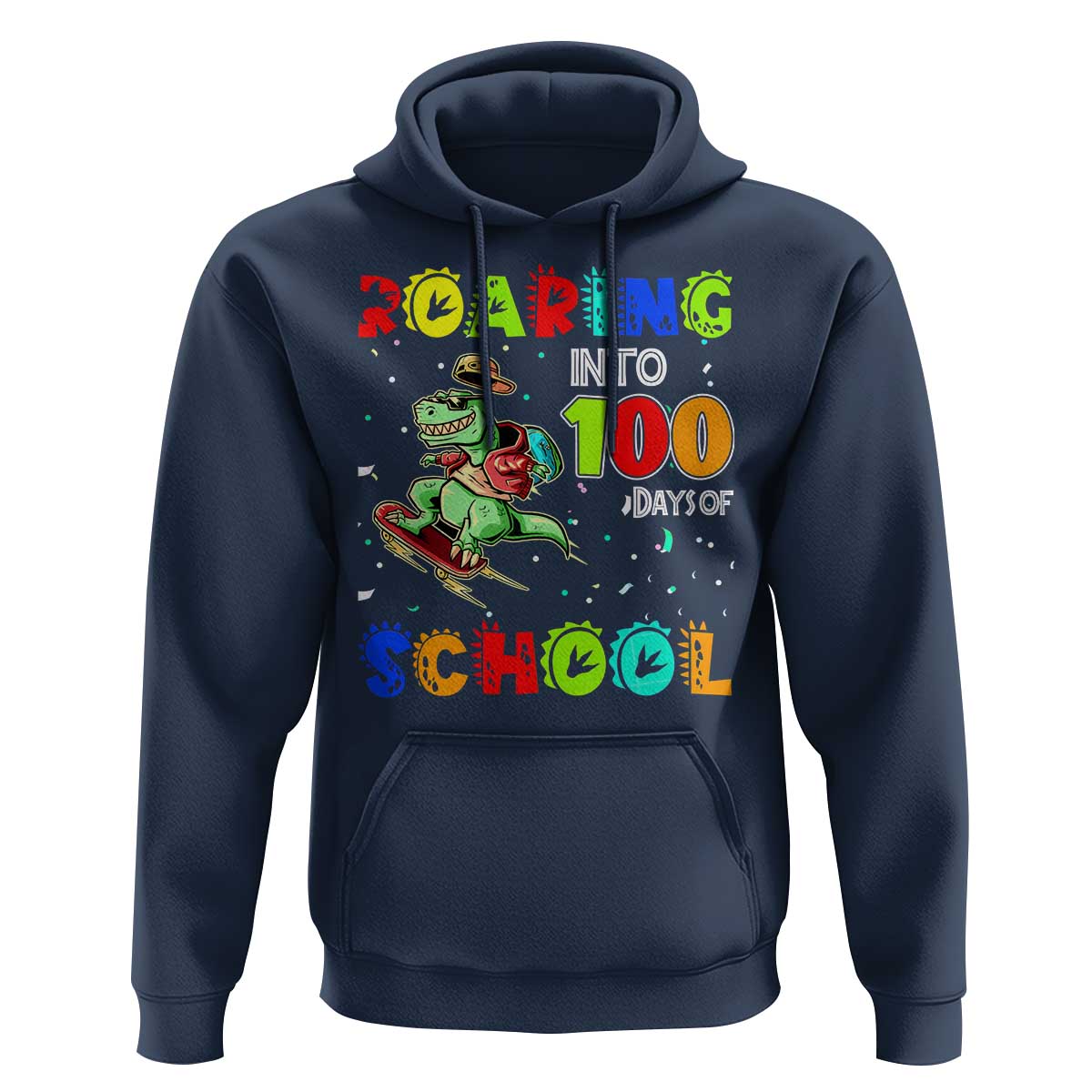 Funny Dinosaur Trex Roaring Into 100 Days Of School Hoodie