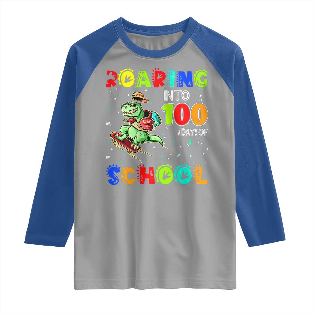 Funny Dinosaur Trex Roaring Into 100 Days Of School Raglan Shirt