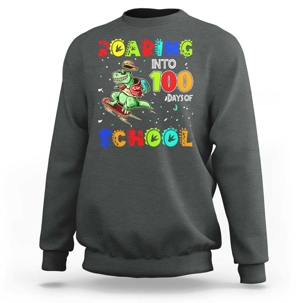 Funny Dinosaur Trex Roaring Into 100 Days Of School Sweatshirt - Wonder Print Shop