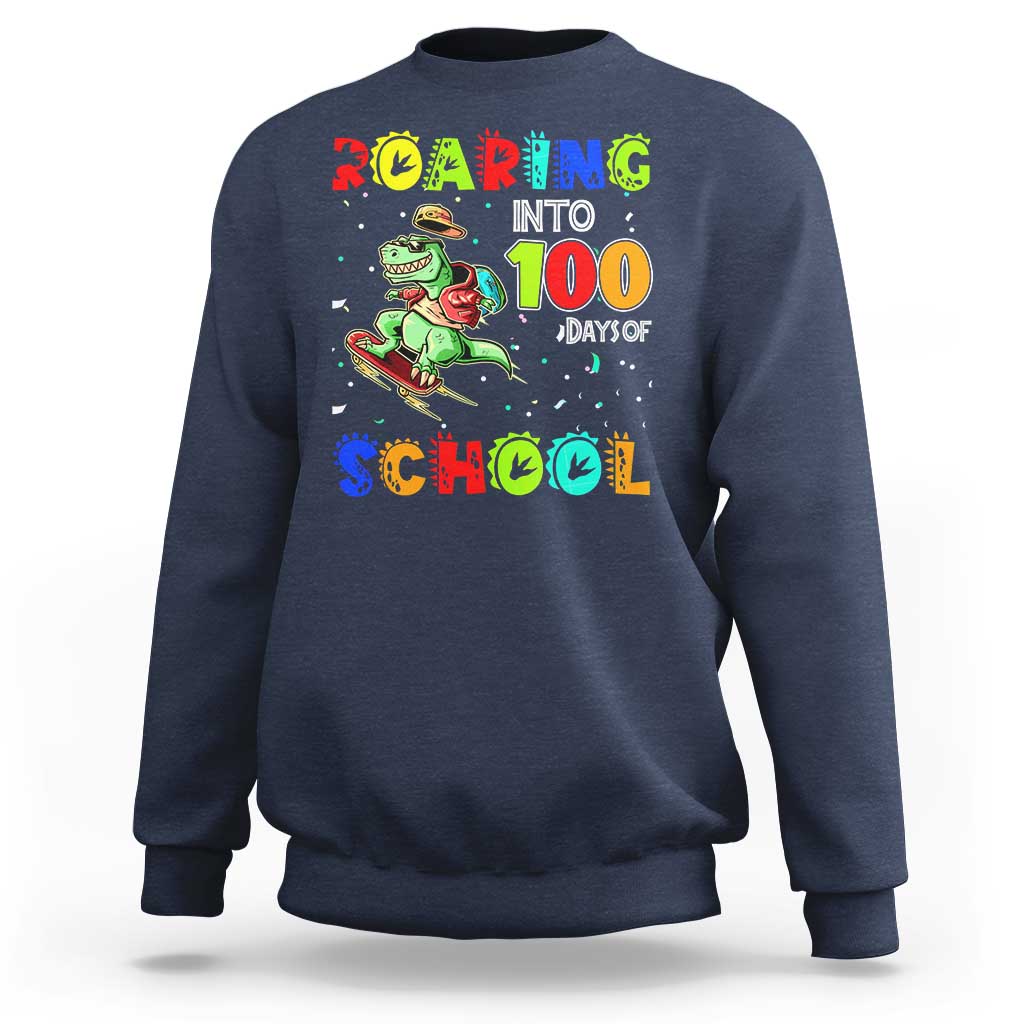 Funny Dinosaur Trex Roaring Into 100 Days Of School Sweatshirt - Wonder Print Shop
