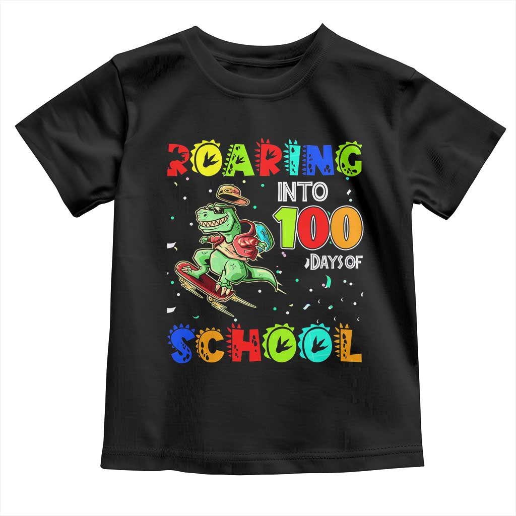 Funny Dinosaur Trex Roaring Into 100 Days Of School Toddler T Shirt