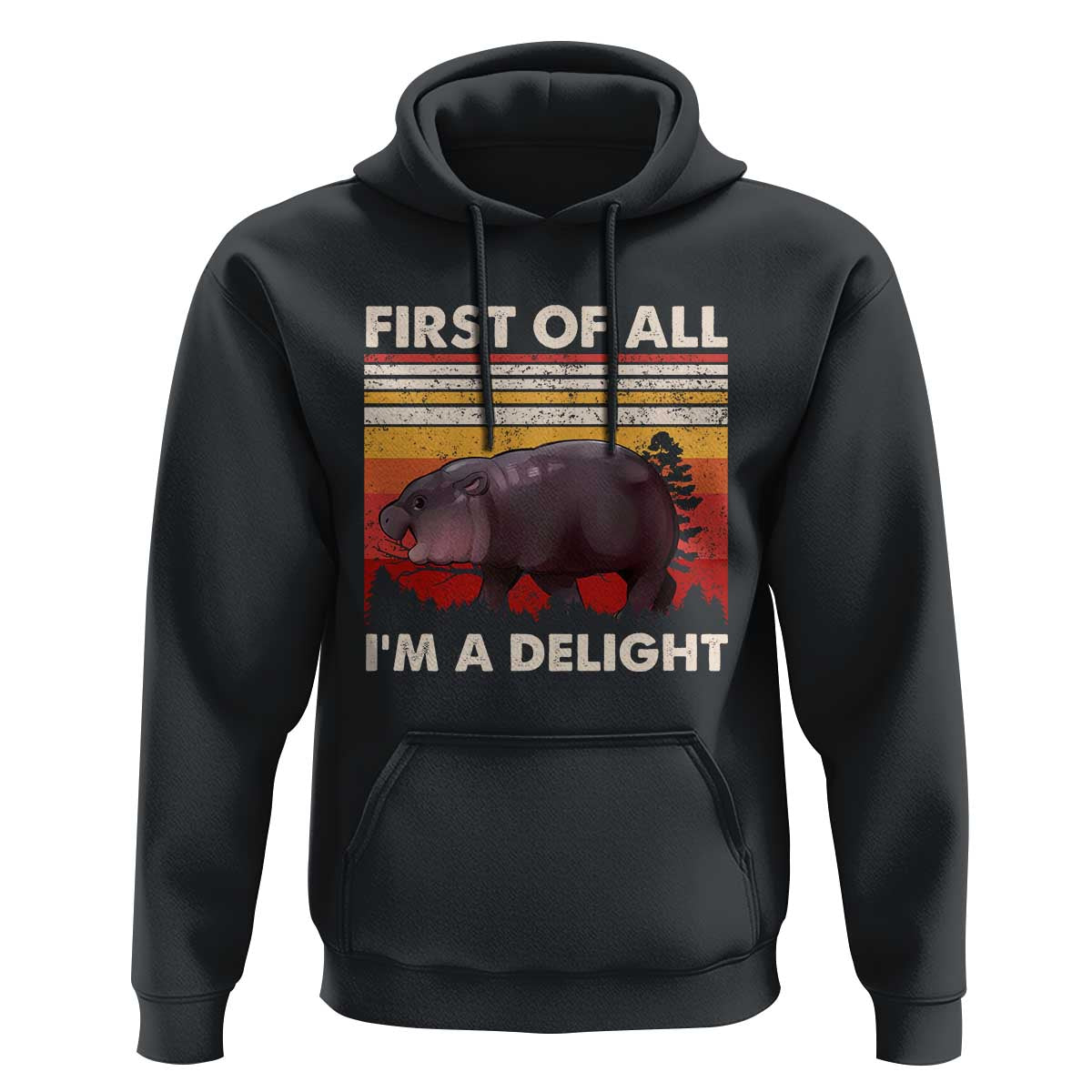 Moo Deng Hoodie First Of All I'm A Delight Sarcastic Angry Pygmy Hippo