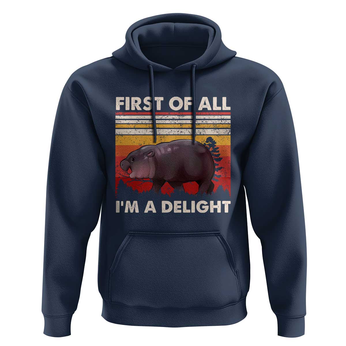 Moo Deng Hoodie First Of All I'm A Delight Sarcastic Angry Pygmy Hippo