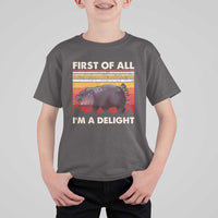 Moo Deng T Shirt For Kid First Of All I'm A Delight Sarcastic Angry Pygmy Hippo