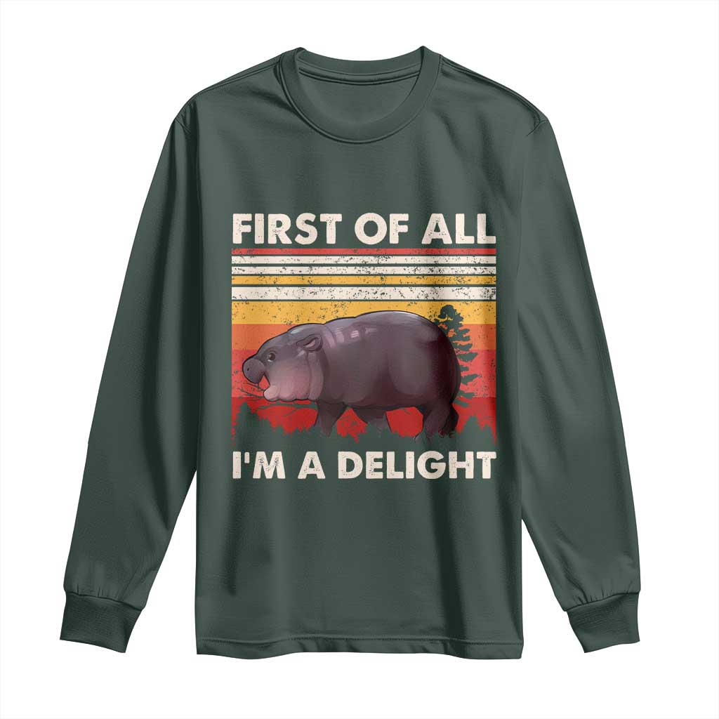 Moo Deng Long Sleeve Shirt First Of All I'm A Delight Sarcastic Angry Pygmy Hippo