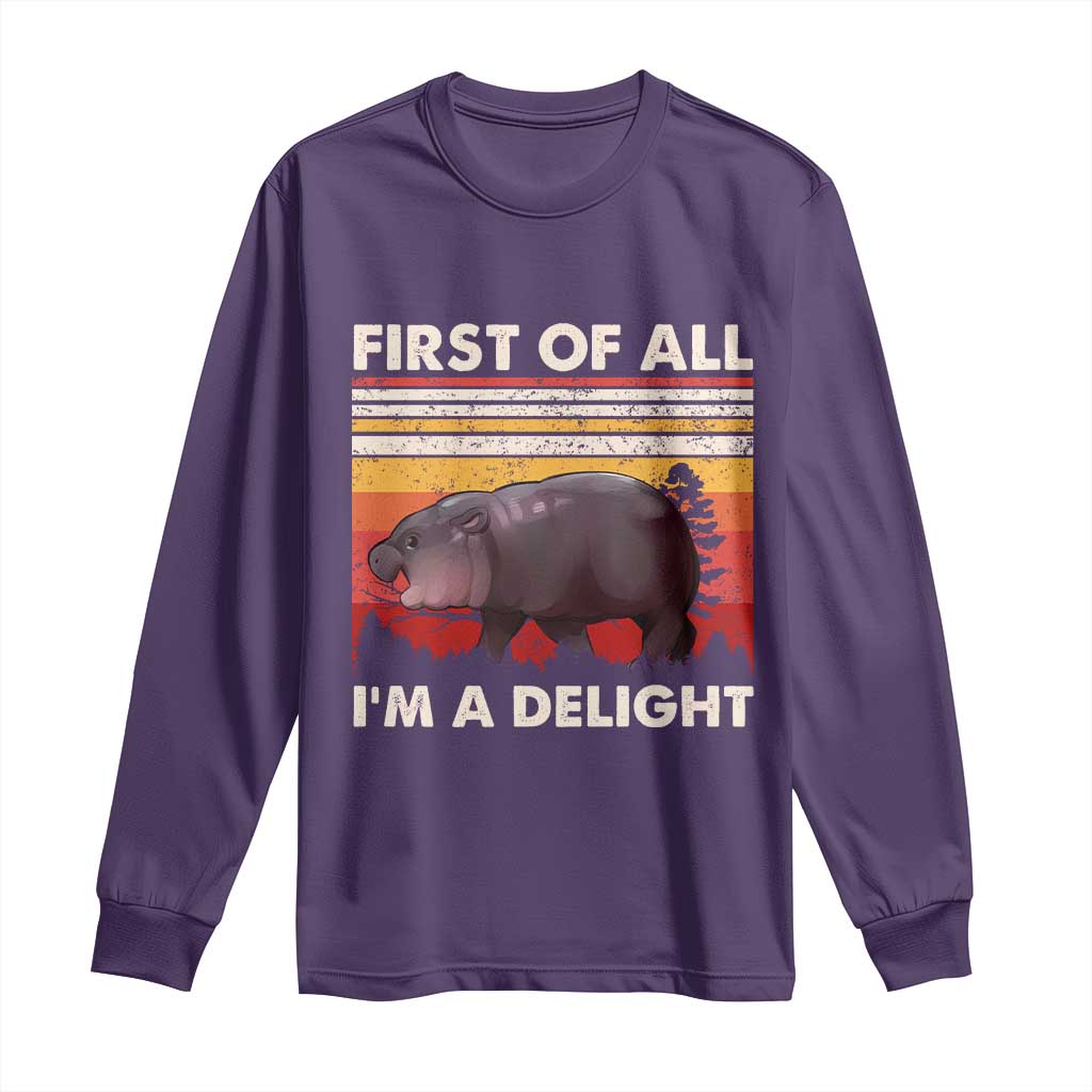 Moo Deng Long Sleeve Shirt First Of All I'm A Delight Sarcastic Angry Pygmy Hippo